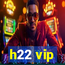 h22 vip